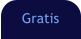 Gratis