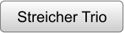 Streicher Trio