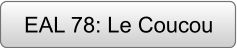 EAL 78: Le Coucou