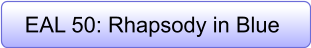EAL 50: Rhapsody in Blue