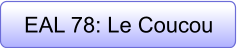 EAL 78: Le Coucou