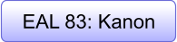 EAL 83: Kanon