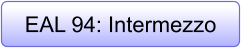 EAL 94: Intermezzo