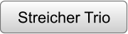 Streicher Trio